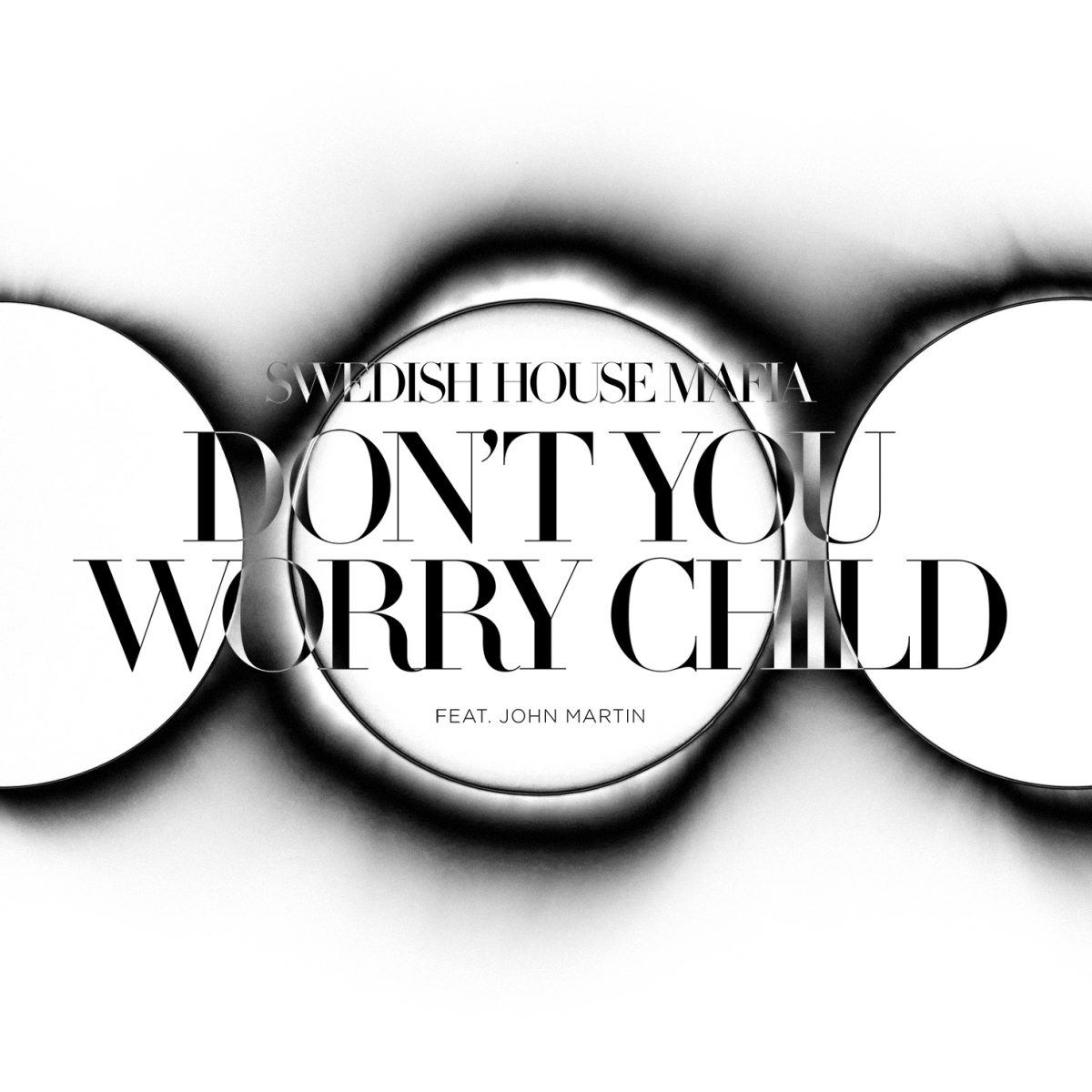 dont you worry child swedish house mafia