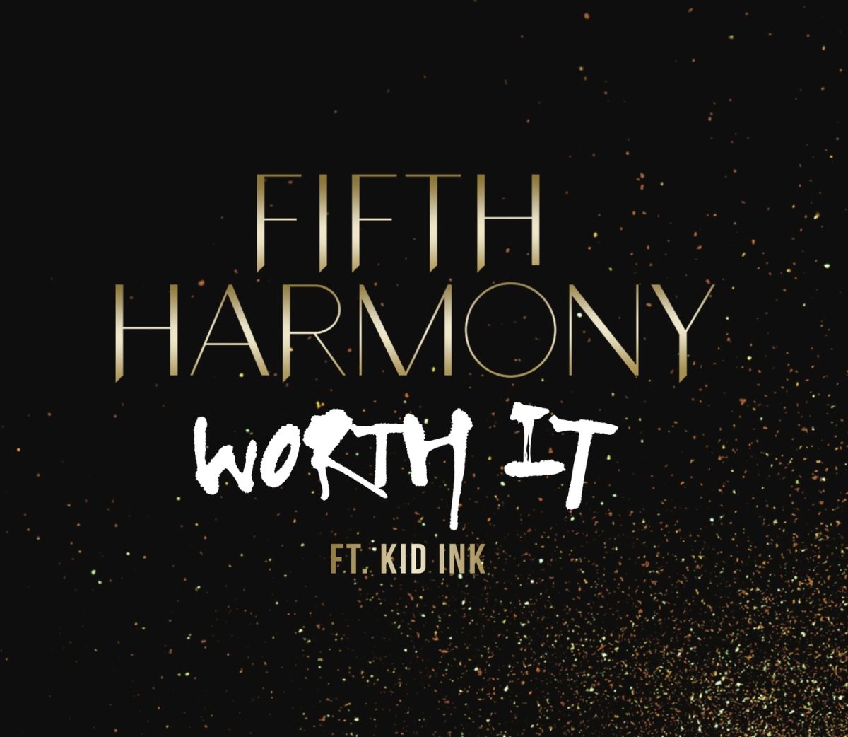 fifth-harmony-feat-kid-ink-worth-it-virgin-radio-romania