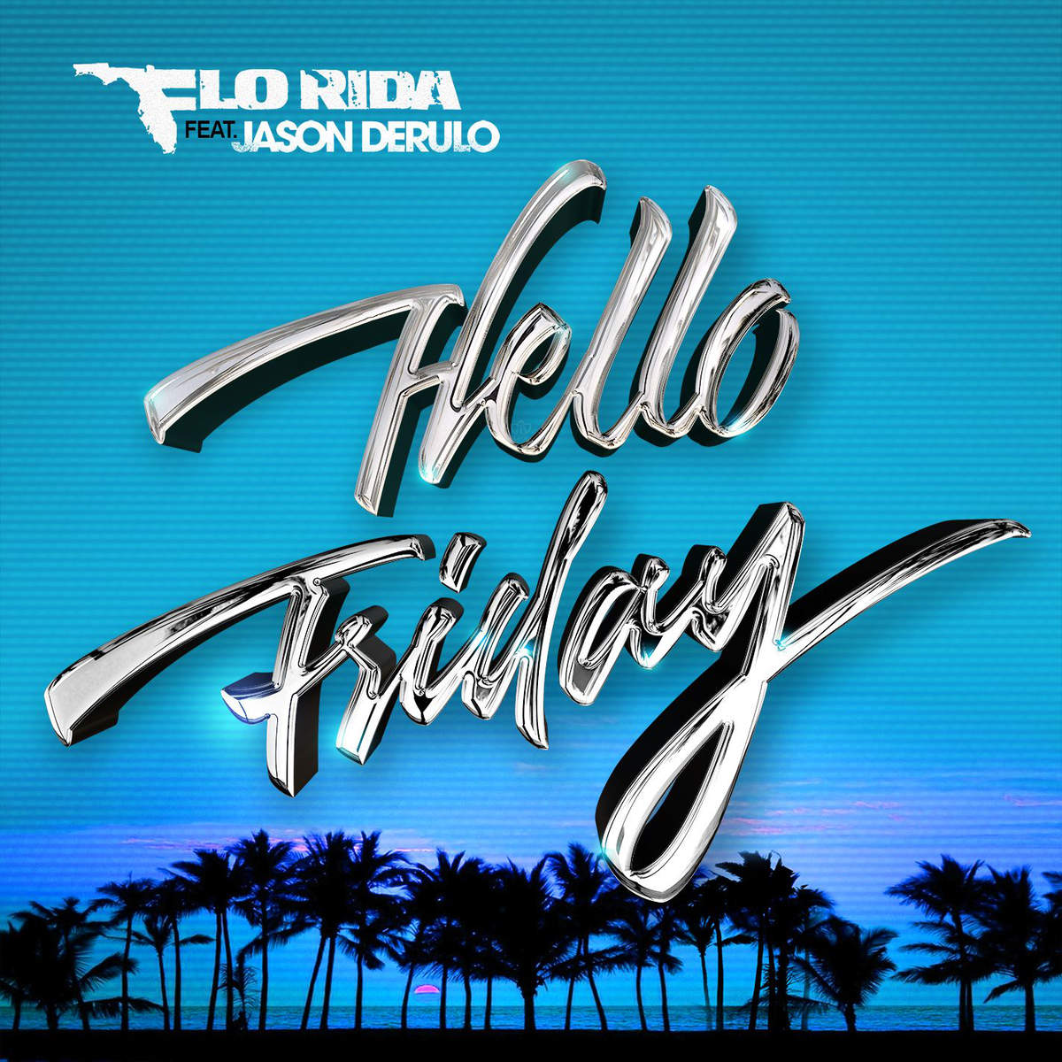 Flo Rida feat. Jason Derulo Hello Friday VIRGIN RADIO ROMANIA