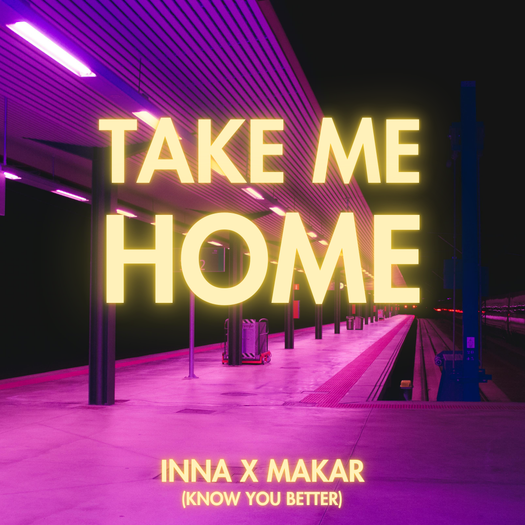 Hitul verii pe care îl așteptai e aici: “Take Me Home (Know You Better)” – INNA x Makar : VIRGIN RADIO ROMANIA