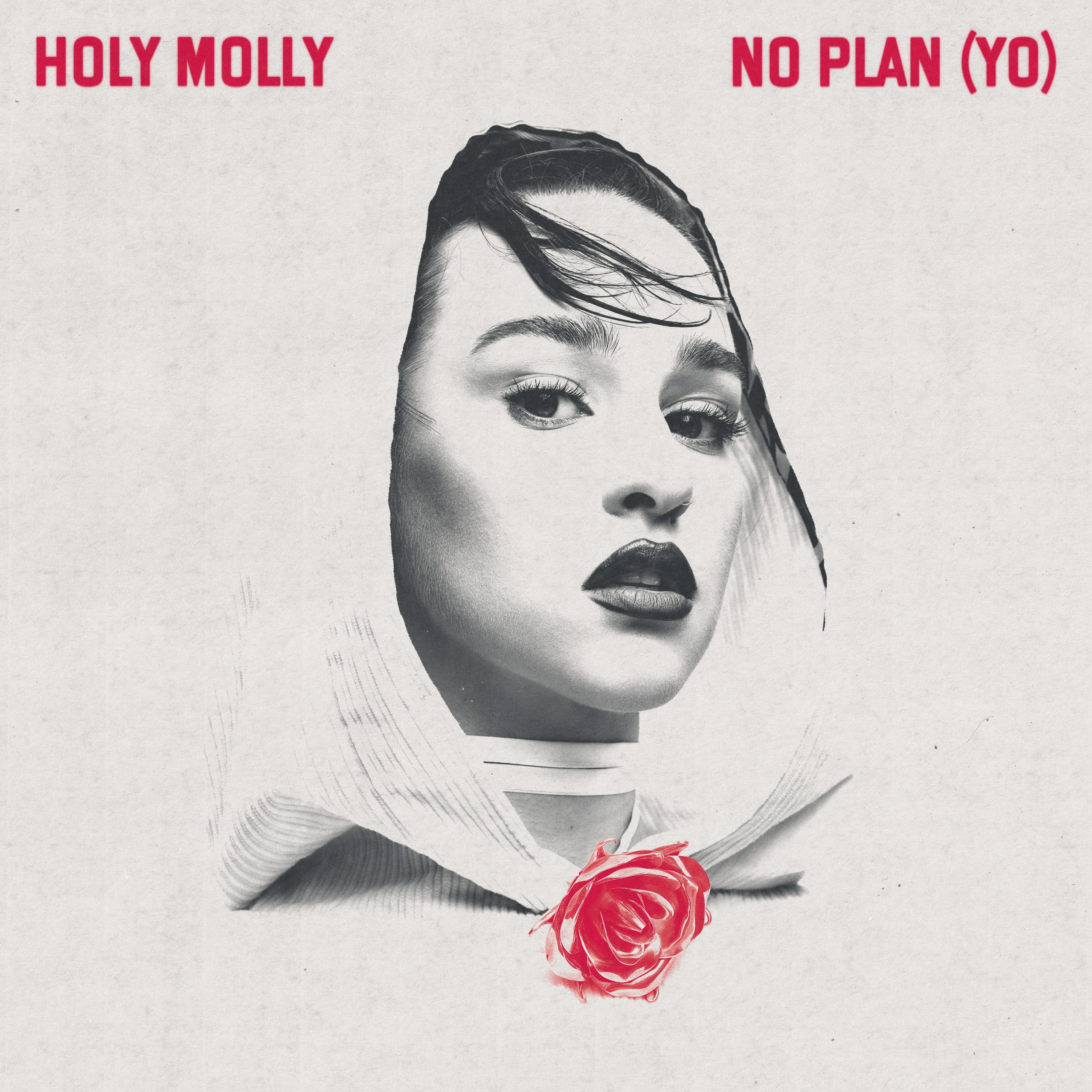 Ritm fără limite – “No Plan (Yo)” – Holy Molly : VIRGIN RADIO ROMANIA